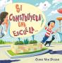 Si Construyera Una Escuela - Preview