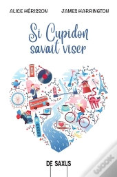 Si Cupidon Savait Viser