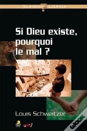 Capa do artigo Si Dieu Existe, Pourquoi Le Mal ?