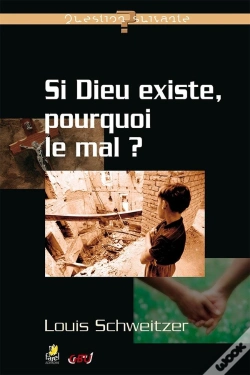 Capa do artigo Si Dieu Existe, Pourquoi Le Mal ?