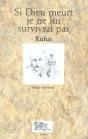 Si Dieu Meurt, Je Ne Lui Survivrai Pas - Preview