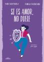 Si Es Amor, No Duele (Colección #Blackbirds) - Preview