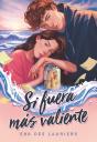Si Fuera Mas Valiente - Preview