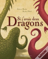 Si J'Avais Deux Dragons