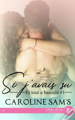 Capa do artigo Si J'Avais Su : Et Tout A Basculé #1