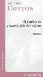 Si J'Avais Su J'Aurais Fait Chiens - Preview