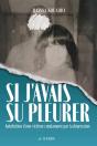 Si J'Avais Su Pleurer - Preview