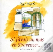 Si J'Avais Un Mas En Provence