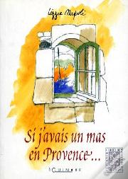 Si J'Avais Un Mas En Provence