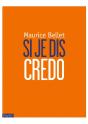Si Je Dis Credo - Preview