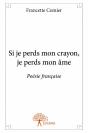 Si Je Perds Mon Crayon, Je Perds Mon Ame - Preview