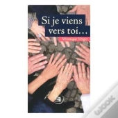 Si Je Viens Vers Toi