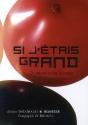 Si J'Étais Grand ; 3 Pièces À Lire, À Jouer - Preview