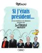 Si J'Etais President... - Preview