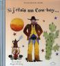 Si J'Étais Un Cow-Boy - Preview