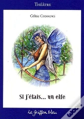Si J'Etais... Un Elfe