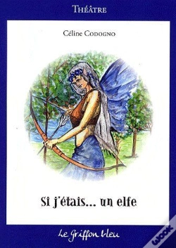 Capa do artigo Si J'Etais... Un Elfe