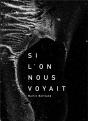 Si L On Nous Voyait - Preview