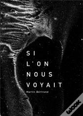 Si L On Nous Voyait