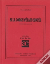Si La Corse M'Etait Contee