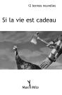 Si La Vie Est Cadeau - Preview