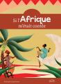 Si L'Afrique M'Était Contée - Preview