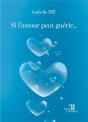 Si L'Amour Peut Guérir... - Preview