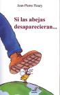 Si Las Abejas Desaparecieran - Preview