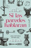 Si Las Paredes Hablaran