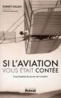 Si L'Aviation Vous Était Contée - Preview