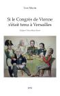 Si Le Congrès De Vienne S'Était Tenu À Versailles - Preview