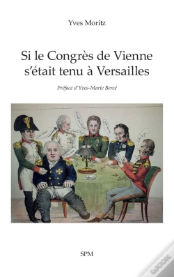 Capa do artigo Si Le Congrès De Vienne S'Était Tenu À Versailles