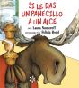 Si Le Das Un Panecillo A Un Alce - Preview