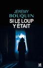 Si Le Loup Y Était - Preview