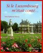 Si Le Luxembourg M'Etait Conte - Preview