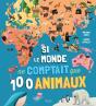 Si Le Monde Ne Comptait Que 100 Animaux - Preview