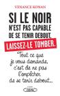 Si Le Noir N'Est Pas Capable De Se Tenir Debout, Laissez-Le Tomber - Preview