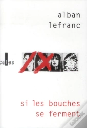 Si Les Bouches Se Ferment
