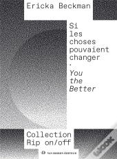 Si Les Choses Pouvaient Changer : You The Better