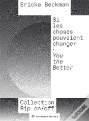 Capa do artigo Si Les Choses Pouvaient Changer : You The Better
