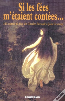 Capa do artigo Si Les Fees M'Etaient Contees... 140 Contes De Fees De Charles Perrault A Jean Cocteau