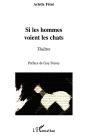 Si Les Hommes Voient Les Chats - Preview