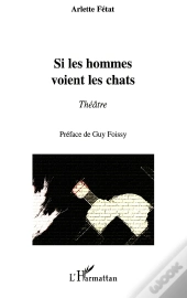 Si Les Hommes Voient Les Chats