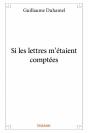 Si Les Lettres M'Etaient Comptees - Preview