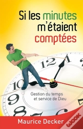 Si Les Minutes M'Etaient Comptees