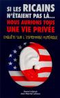 Si Les Ricains N'Etaient Pas La  Nous Aurions Une Vie Privee - Enquete Sur L'Espionnage Numerique - Preview