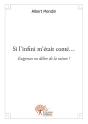 Si L'Infini M'Était Conté... - Preview