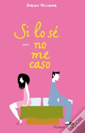 Si Lo Sé No Me Caso