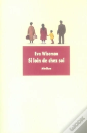 Si Loin De Chez Soi
