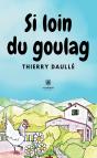 Si Loin Du Goulag - Preview